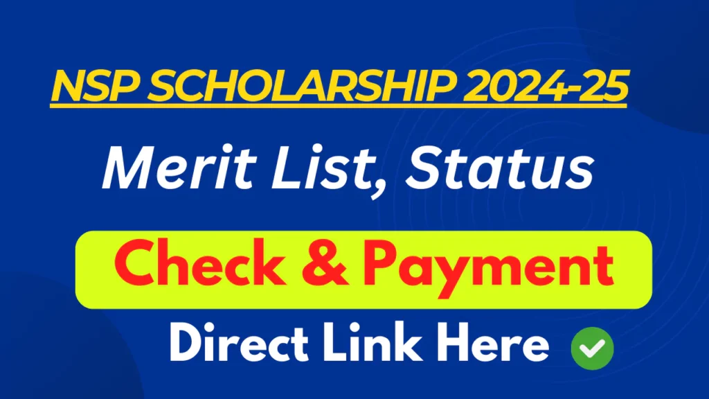 NSP Scholarship 2024-25 Merit List, Status