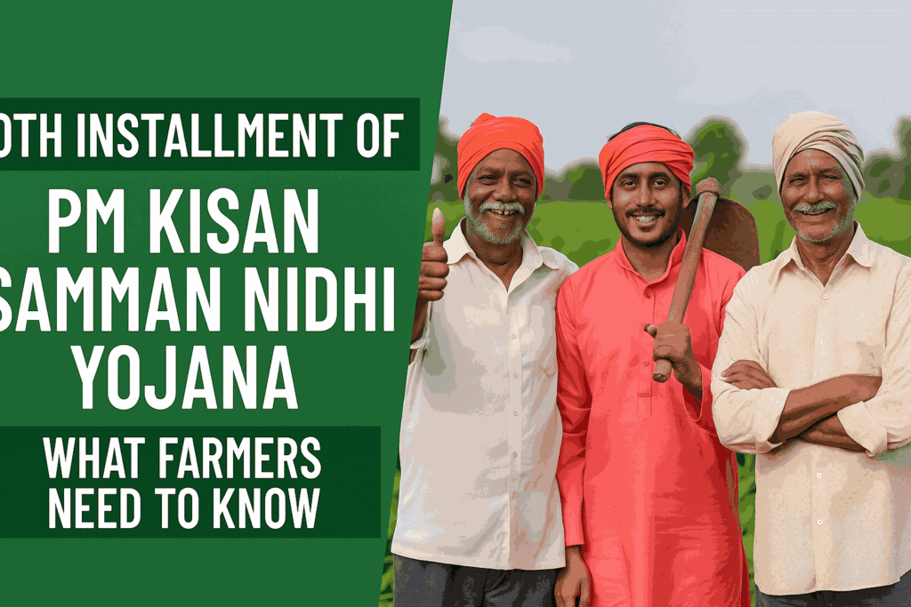 20th Installment of PM Kisan Samman Nidhi Yojana